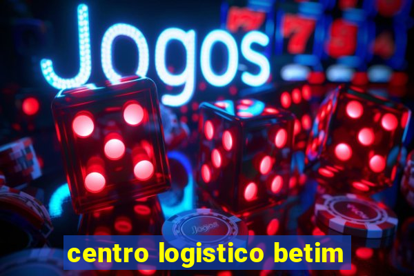 centro logistico betim